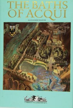 portada The Baths of Acqui. City Planning and Architecture for Tretment and Leisure. [English Edition]. (en Inglés)