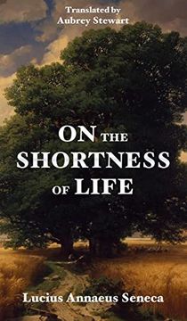 portada On the Shortness of Life (Hardback)