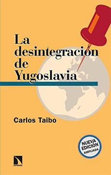 portada La Desintegración de Yugoslavia