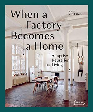 portada When a Factory Becomes a Home: Adaptive Reuse for Living (in English)