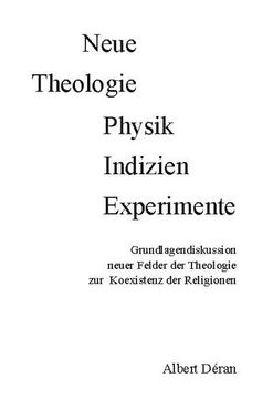 portada Neue Theologie Physik Indizien Experimente (en Alemán)