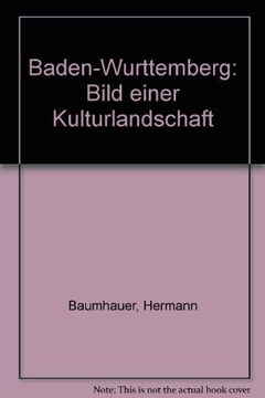 portada Baden-Wurttemberg: Bild Einer Kulturlandschaft (German Edition)