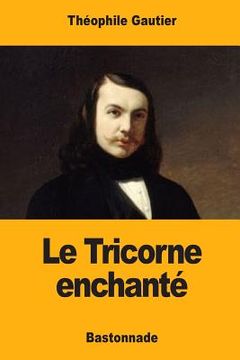 portada Le Tricorne enchanté (en Francés)