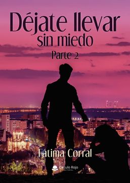 portada Dejate Llevar sin Miedo (in Spanish)