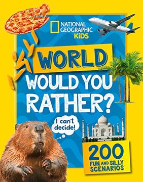 portada Would you Rather? World: A Fun-Filled Family Game Book (National Geographic Kids)
