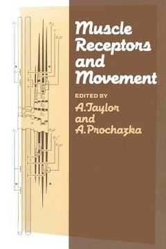 portada Muscle Receptors and Movement: Proceedings of a Symposium Held at the Sherrington School of Physiology, St Thomas's Hospital Medical School, London, (en Inglés)