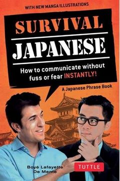 portada Survival Japanese: How to Communicate Without Fuss or Fear Instantly! (a Japanese Phras) (Survival Series) (en Inglés)