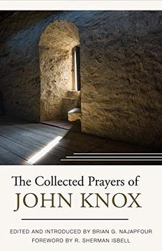 portada The Collected Prayers of John Knox (en Inglés)