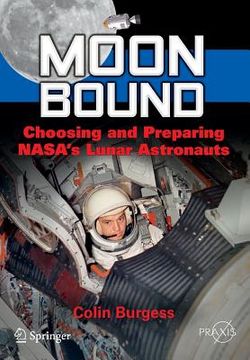 portada moon bound: choosing and preparing nasa's lunar astronauts