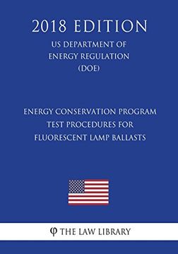 portada Energy Conservation Program - Test Procedures for Fluorescent Lamp Ballasts (in English)