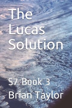 portada The Lucas Solution: S7 Book 3 (en Inglés)