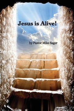 portada Jesus is Alive!: The Story of Easter and Why it Matters So Very Much