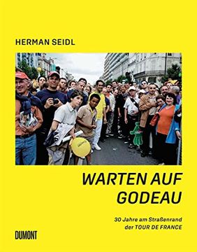 portada Warten auf Godeau: 30 Jahre am Straßenrand der Tour de France (en Alemán)
