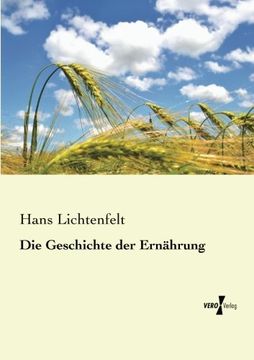 portada Die Geschichte der Ernaehrung (German Edition)