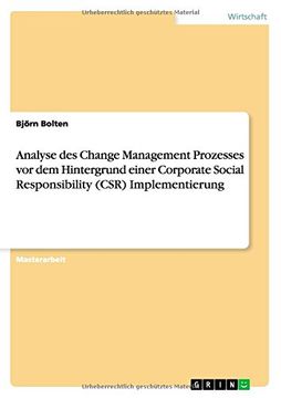 portada Analyse Des Change Management Prozesses VOR Dem Hintergrund Einer Corporate Social Responsibility (Csr) Implementierung (German Edition)