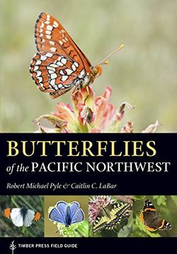 portada Butterflies of the Pacific Northwest (Timber Press Field Guide) (in English)