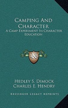 portada camping and character: a camp experiment in character education (in English)