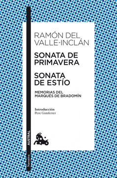 portada Sonata de primavera ; Sonata de estío : memorias del Marqués de Bradomín (in Spanish)