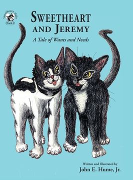 portada Sweetheart and Jeremy: A Tale of Wants and Needs (in English)