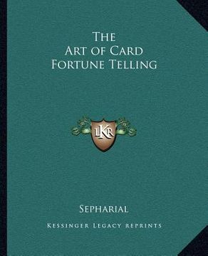 portada the art of card fortune telling (en Inglés)