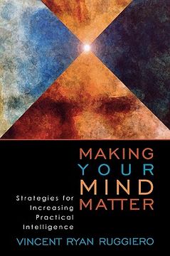 portada making your mind matter: strategies for increasing practical intelligence (en Inglés)