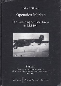 portada Operation Merkur: Die Eroberung Der Insel Kreta Im Mai 1941 (en Alemán)