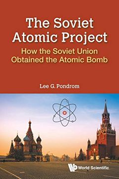 portada Soviet Atomic Project, The: How the Soviet Union Obtained the Atomic Bomb (en Inglés)