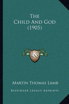 portada the child and god (1905) (in English)