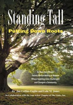portada standing tall: putting down roots (en Inglés)