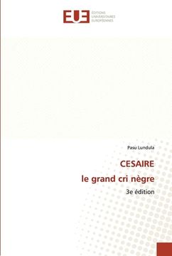 portada CESAIRE le grand cri nègre (en Francés)
