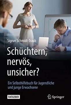 portada Schüchtern, Nervös, Unsicher? Ein Selbsthilfebuch für Jugendliche und Junge Erwachsene (in German)