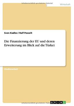 portada Die Finanzierung der EU und deren Erweiterung im Blick auf die Türkei (German Edition)