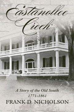 portada Eastanollee Creek: A Story of the Old South