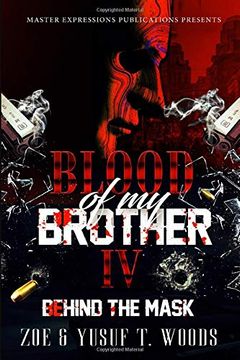 portada Blood of my Brother iv: Behind the Mask (en Inglés)