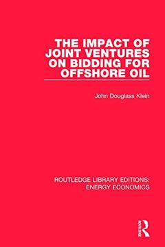 portada The Impact of Joint Ventures on Bidding for Offshore Oil (en Inglés)