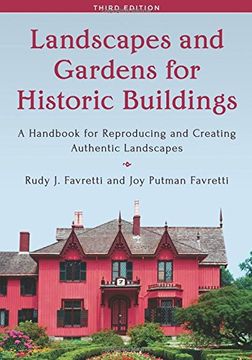 portada Landscapes and Gardens for Historic Buildings, Third Edition (American Association for State & Local History) (en Inglés)