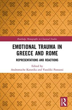 portada Emotional Trauma in Greece and Rome: Representations and Reactions (Routledge Monographs in Classical Studies) (in English)