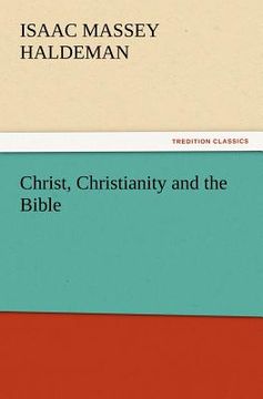 portada christ, christianity and the bible (en Inglés)