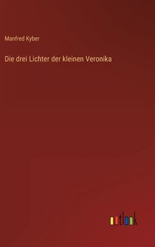 portada Die drei Lichter der kleinen Veronika (in German)
