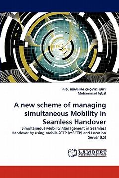 portada a new scheme of managing simultaneous mobility in seamless handover (en Inglés)