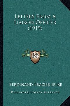 portada letters from a liaison officer (1919) (en Inglés)