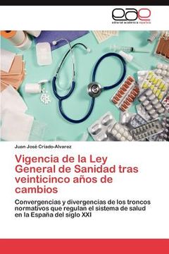 portada vigencia de la ley general de sanidad tras veinticinco a os de cambios (in English)