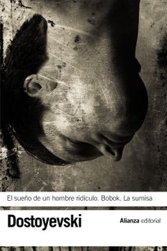portada El Sueño de un Hombre Ridículo - Bobok - la Sumisa (in Spanish)