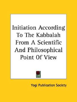 portada initiation according to the kabbalah from a scientific and philosophical point of view (en Inglés)