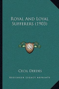 portada royal and loyal sufferers (1903) (in English)