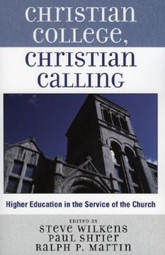 portada christian college, christian calling: higher education in the service of the church