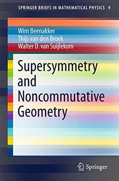 portada Supersymmetry and Noncommutative Geometry (Springerbriefs in Mathematical Physics) (en Inglés)