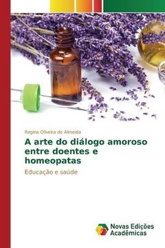 portada A arte do diálogo amoroso entre doentes e homeopatas