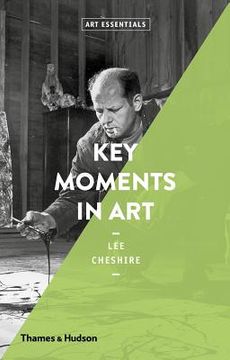 portada Key Moments in Art: Art Essentials (Art Essentials) 