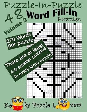 portada Puzzle-in-Puzzle Word Fill-In, Volume 2, Over 270 words per puzzle (en Inglés)